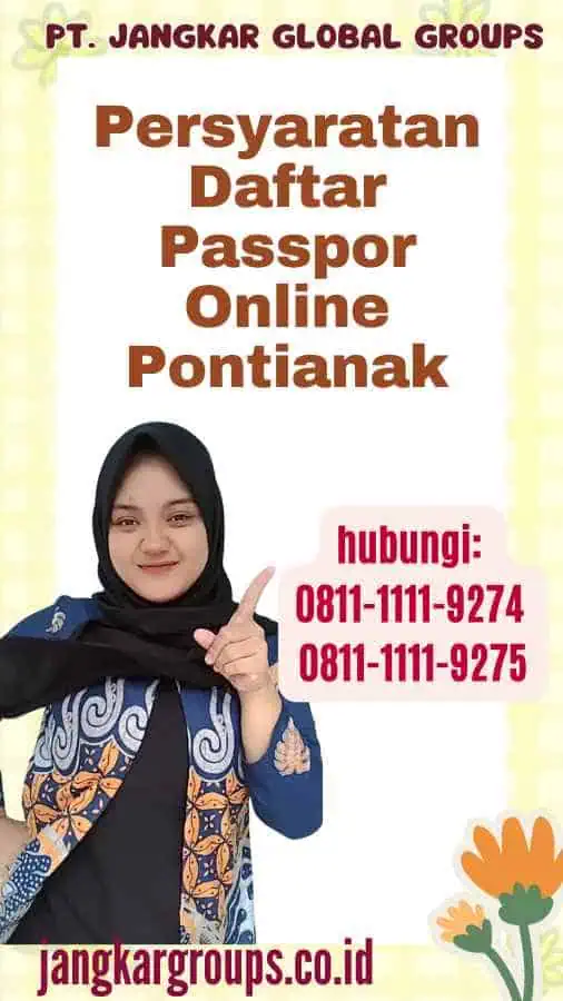 Persyaratan Daftar Passpor Online Pontianak