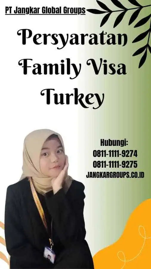 Persyaratan Family Visa Turkey