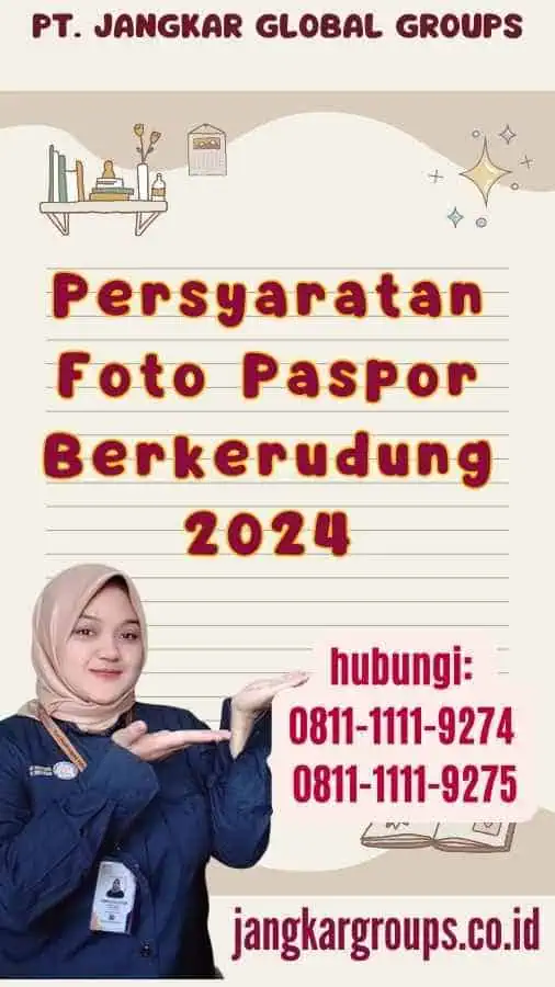 Persyaratan Foto Paspor Berkerudung 2024