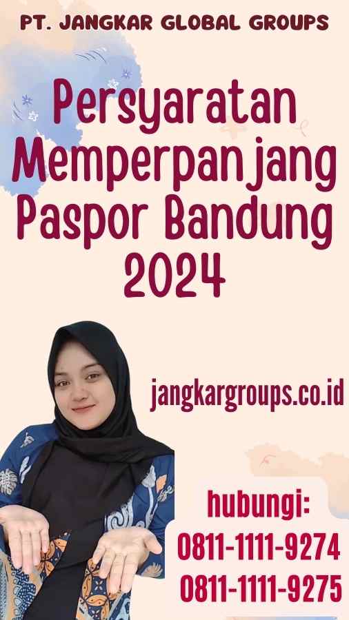 Persyaratan Memperpanjang Paspor Bandung 2024