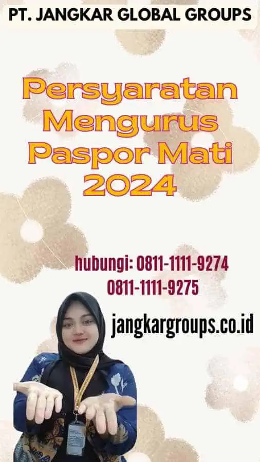 Persyaratan Mengurus Paspor Mati 2024