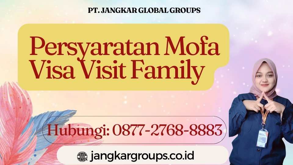 Persyaratan Mofa Visa Visit Family