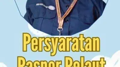 Persyaratan Paspor Pelaut 2024