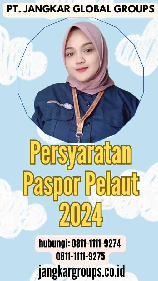 Persyaratan Paspor Pelaut 2024