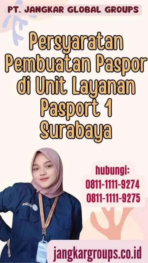 Persyaratan Pembuatan Paspor di Unit Layanan Pasport 1 Surabaya