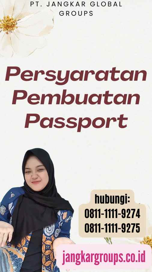 Persyaratan Pembuatan Passport