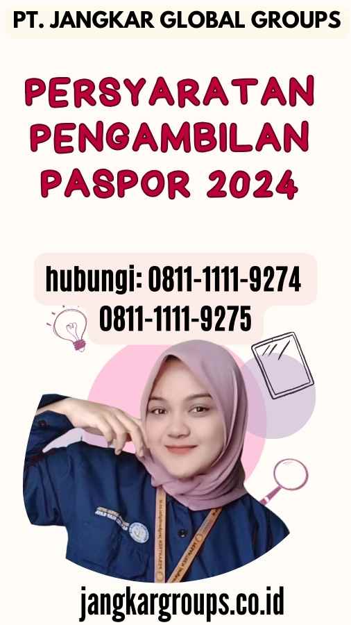 Persyaratan Pengambilan Paspor 2024