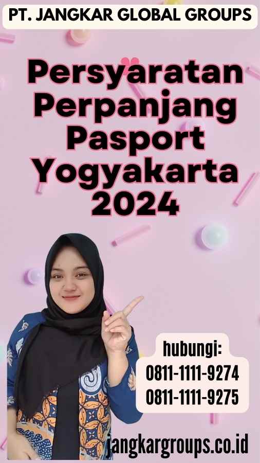 Persyaratan Perpanjang Pasport Yogyakarta 2024