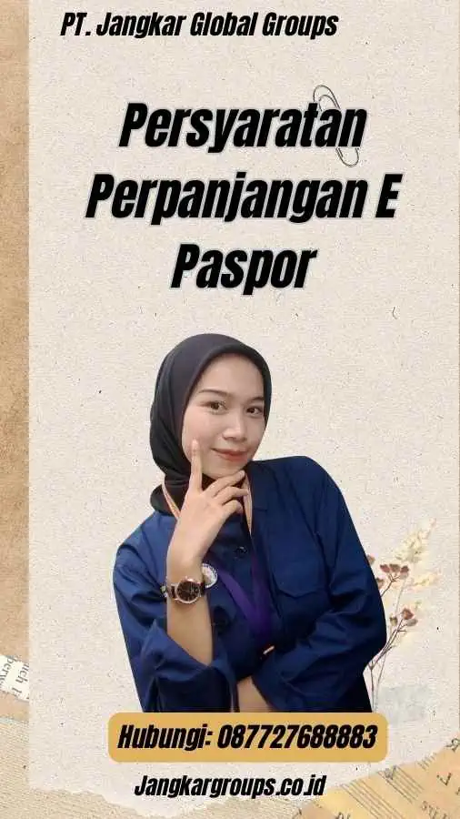 Persyaratan Perpanjangan E Paspor