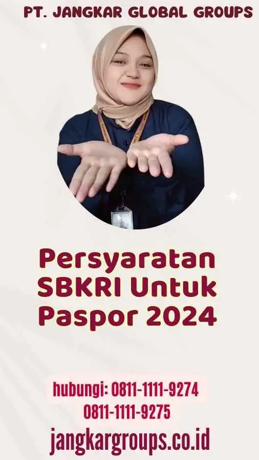 Persyaratan SBKRI Untuk Paspor 2024