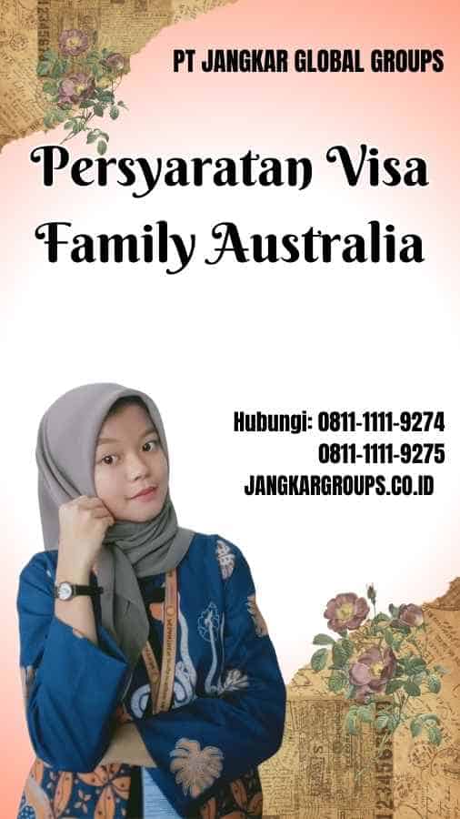 Persyaratan Visa Family Australia