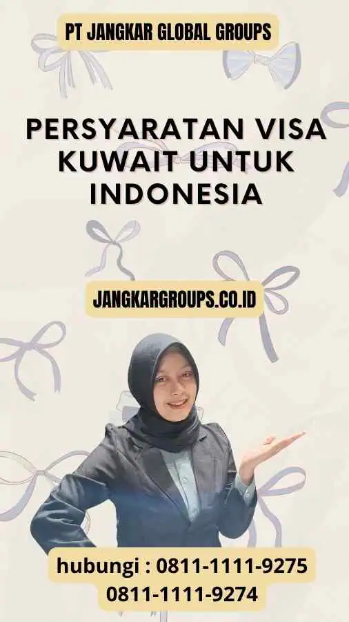 Persyaratan Visa Kuwait Untuk Indonesia