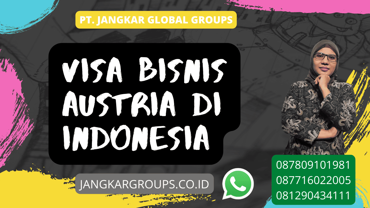 Visa Bisnis Austria di Indonesia