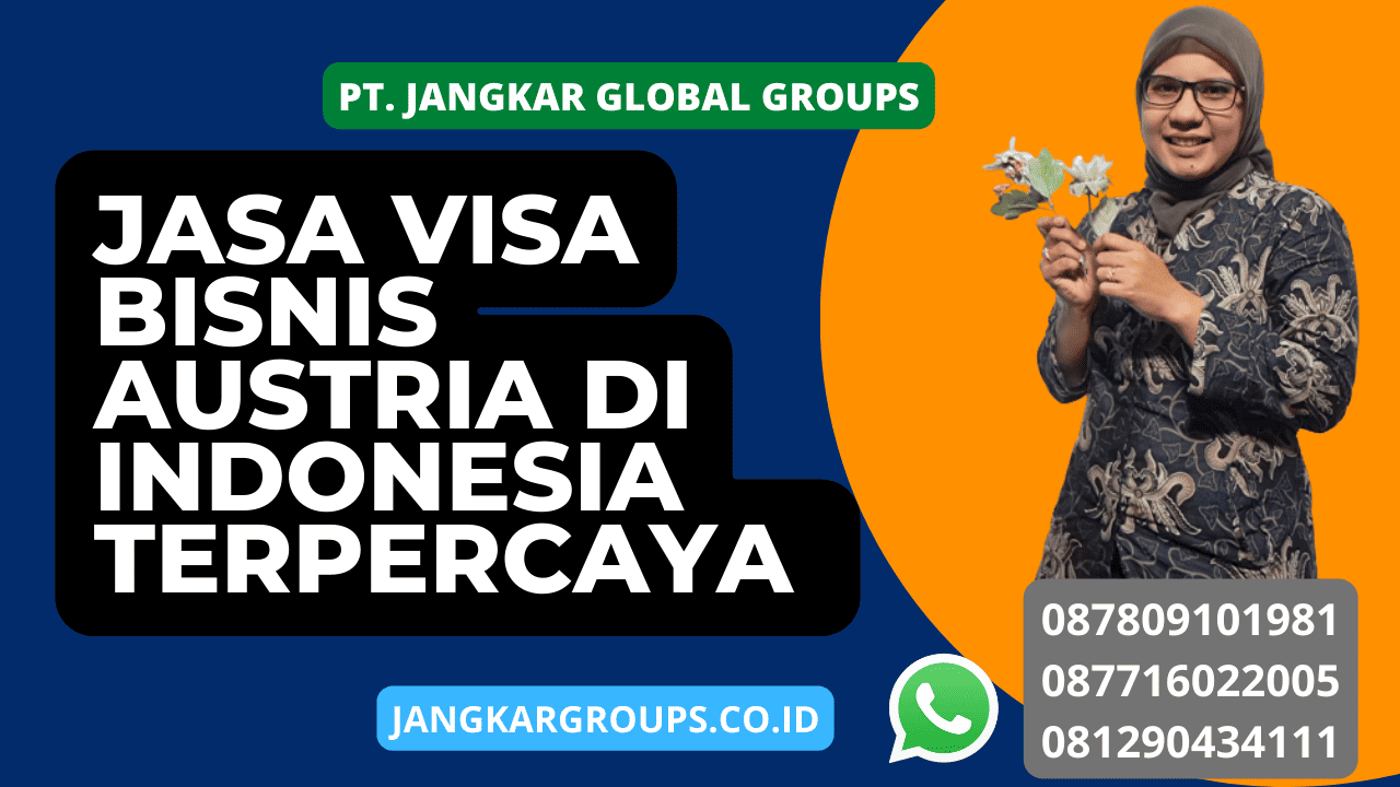 jasa Visa Bisnis Austria di Indonesia terpercaya 