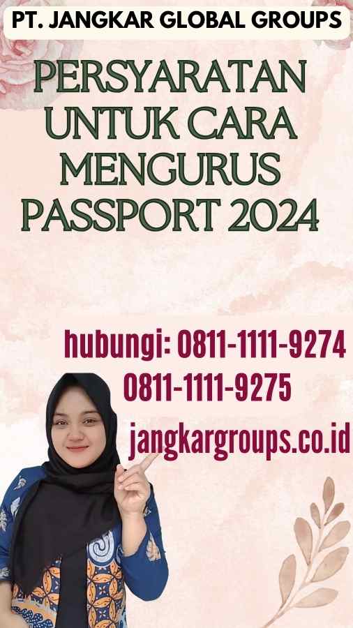Persyaratan untuk Cara Mengurus Passport 2024