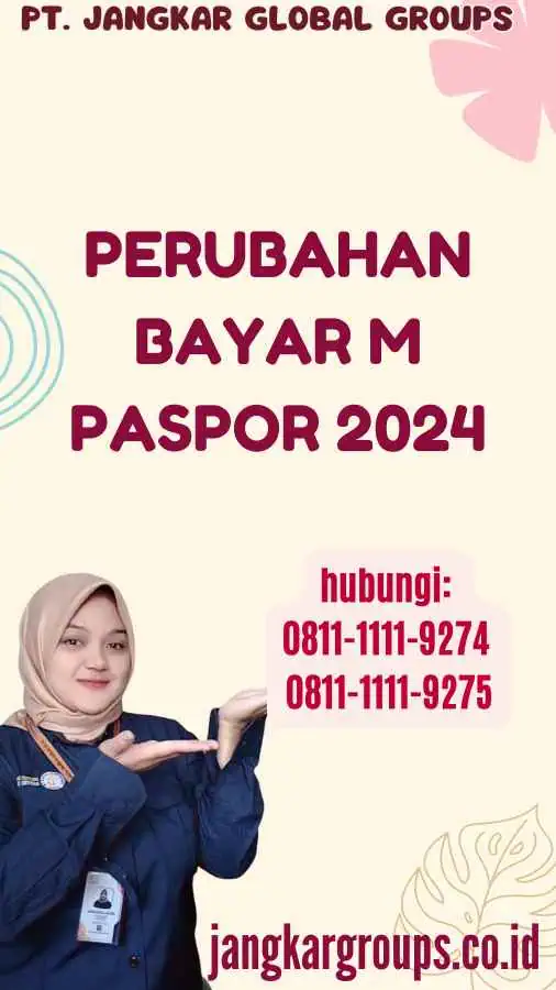 Perubahan Bayar M Paspor 2024