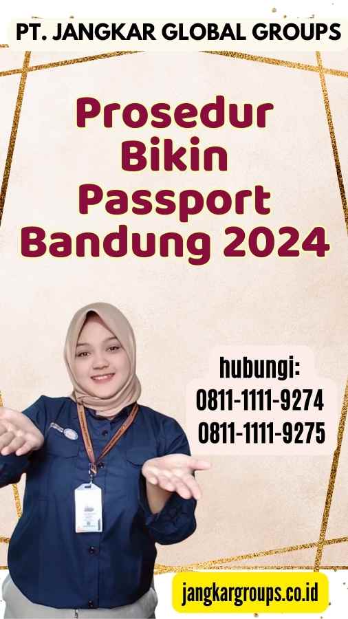 Prosedur Bikin Passport Bandung 2024