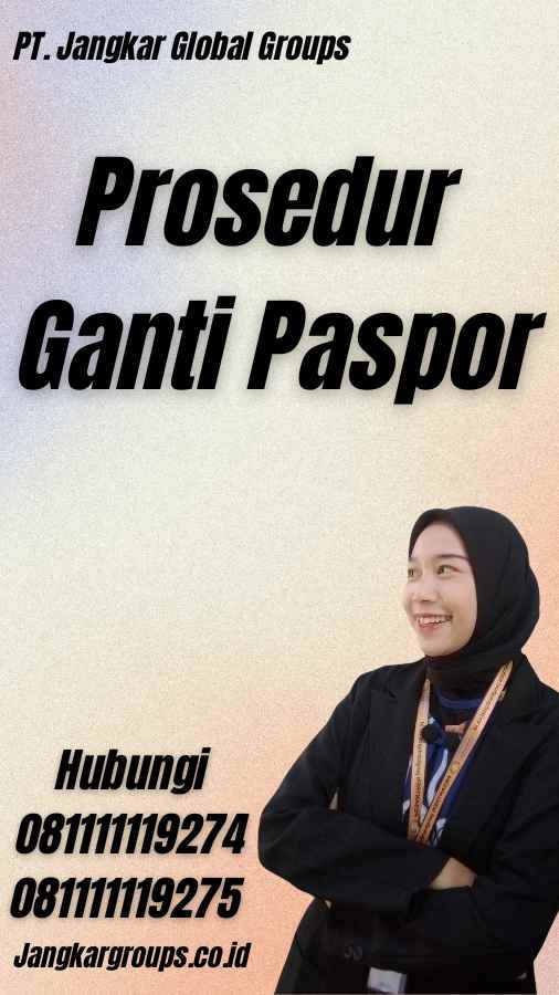 Prosedur Ganti Paspor