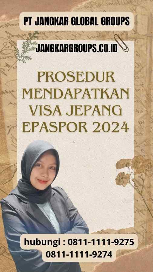 Prosedur Mendapatkan Visa Jepang EPaspor 2024