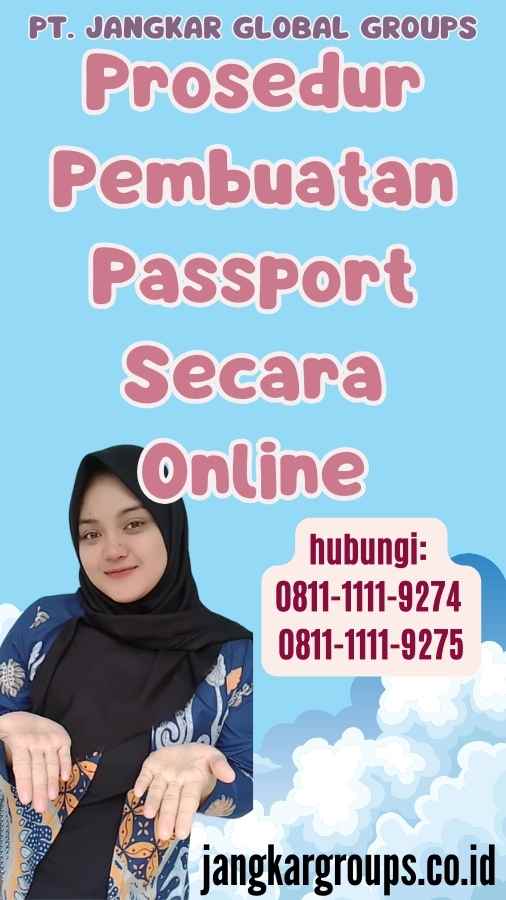Prosedur Pembuatan Passport Secara Online