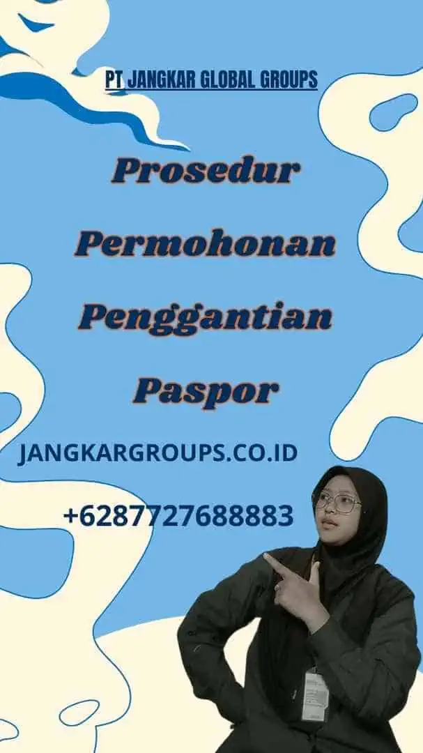 Prosedur Permohonan Penggantian Paspor, Permohonan Penggantian Paspor