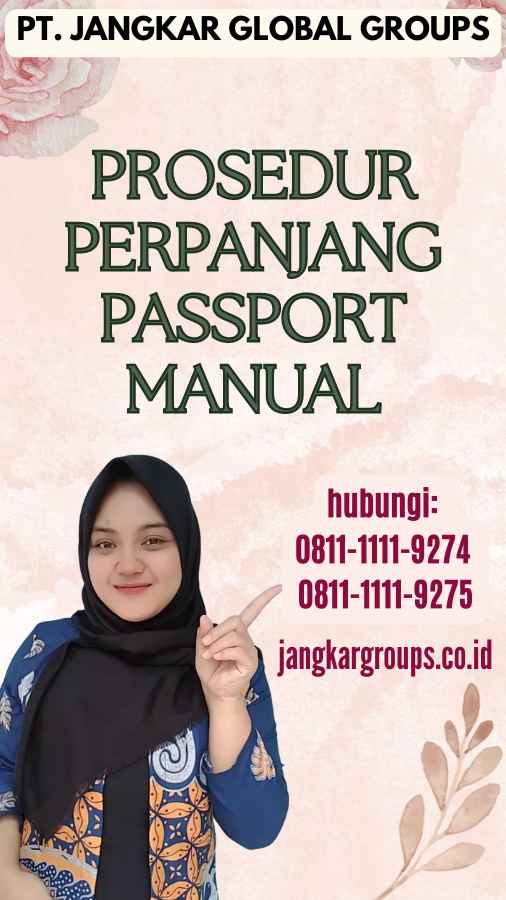 Prosedur Perpanjang Passport Manual
