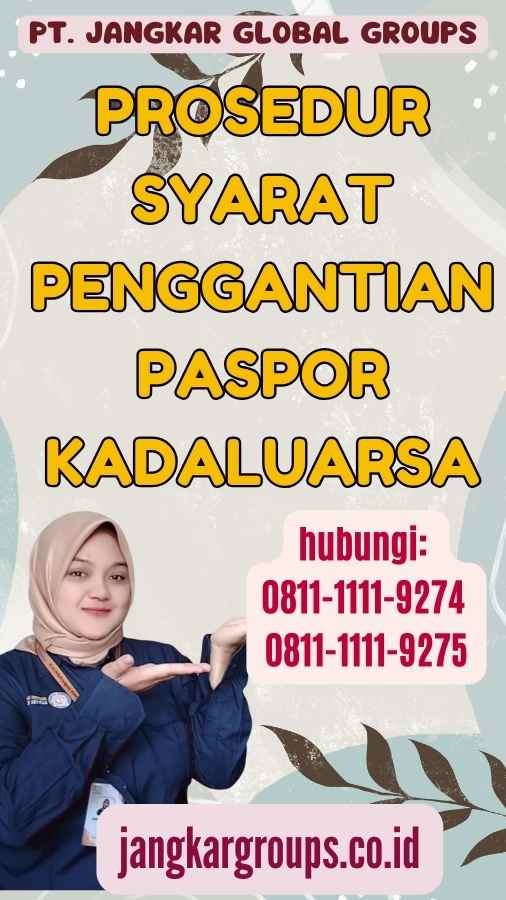 Prosedur Syarat Penggantian Paspor Kadaluarsa