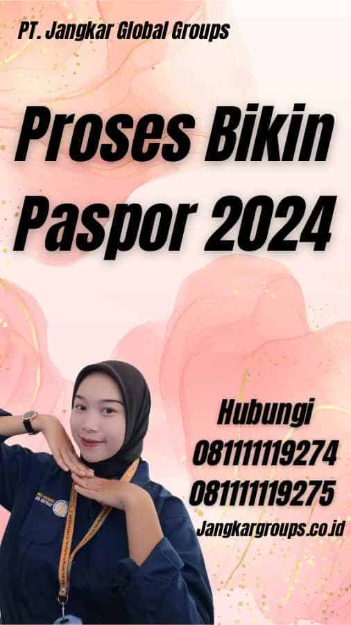 Proses Bikin Paspor 2024
