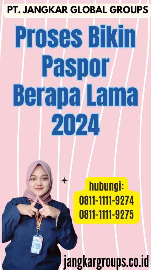 Proses Bikin Paspor Berapa Lama 2024