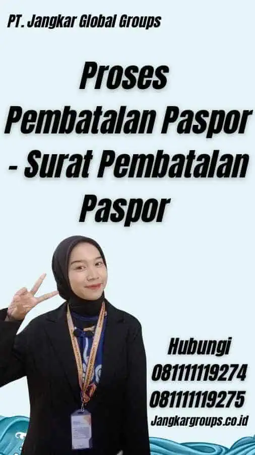 Proses Pembatalan Paspor - Surat Pembatalan Paspor