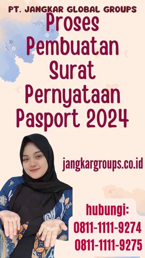 Proses Pembuatan Surat Pernyataan Pasport 2024