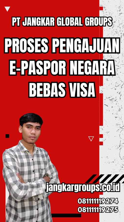 Proses Pengajuan E-Paspor Negara Bebas Visa