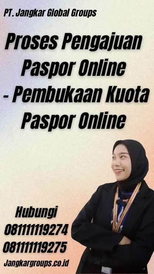 Proses Pengajuan Paspor Online - Pembukaan Kuota Paspor Online