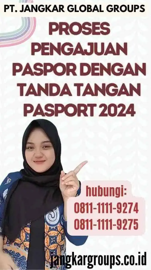 Proses Pengajuan Paspor dengan Tanda Tangan Pasport 2024