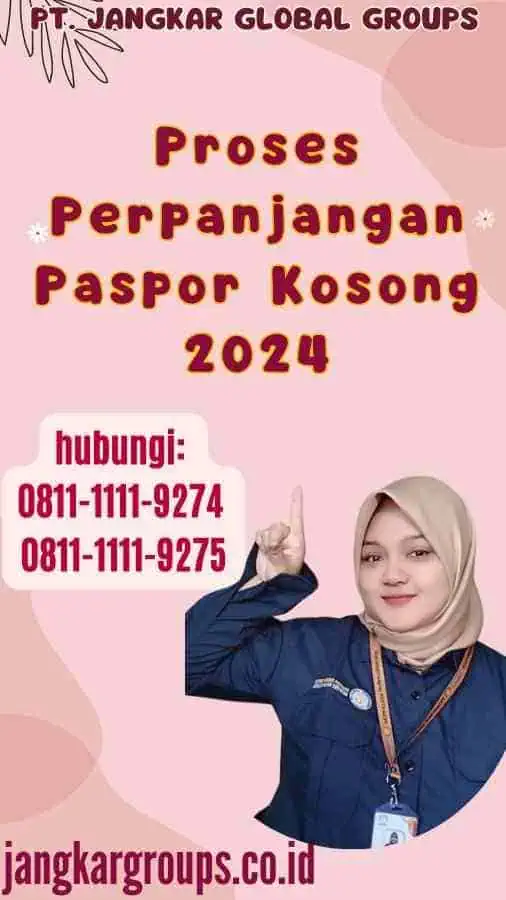 Proses Perpanjangan Paspor Kosong 2024