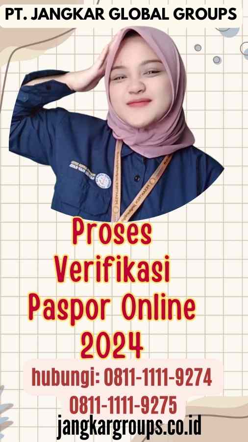 Proses Verifikasi Paspor Online 2024