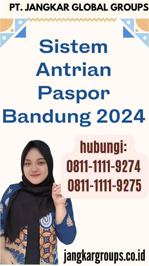 Sistem Antrian Paspor Bandung 2024