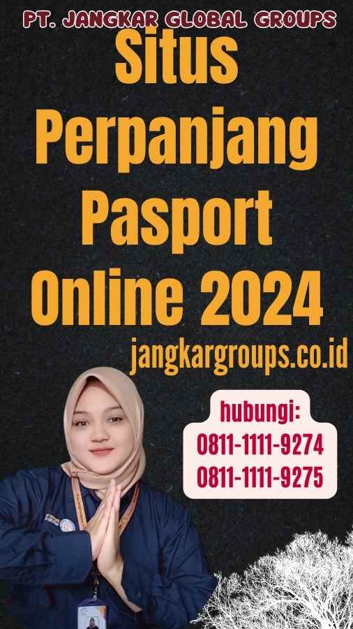 Situs Perpanjang Pasport Online 2024