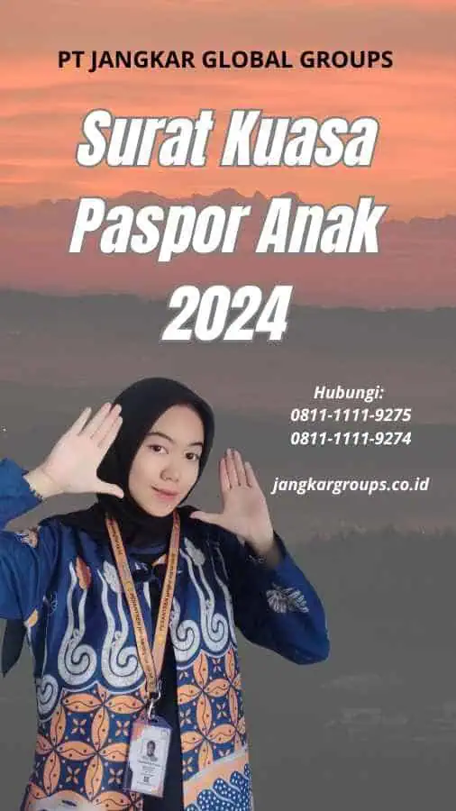 Surat Kuasa Paspor Anak 2024