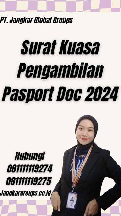 Surat Kuasa Pengambilan Pasport Doc 2024