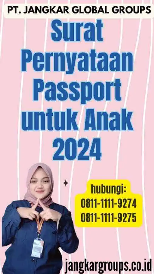 Surat Pernyataan Passport untuk Anak 2024