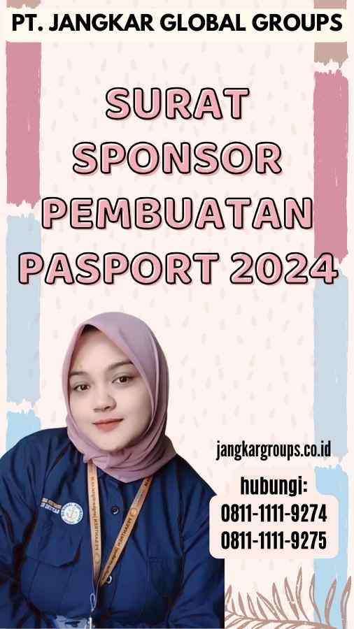 Surat Sponsor Pembuatan Pasport 2024