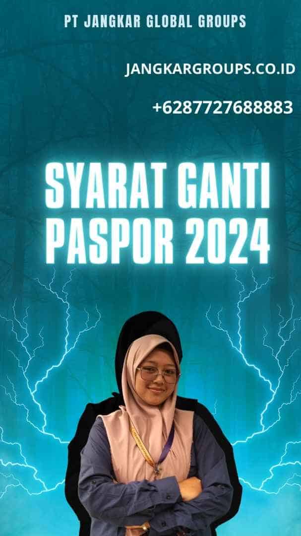 Syarat Ganti Paspor 2024