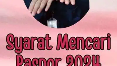 Syarat Mencari Paspor 2024