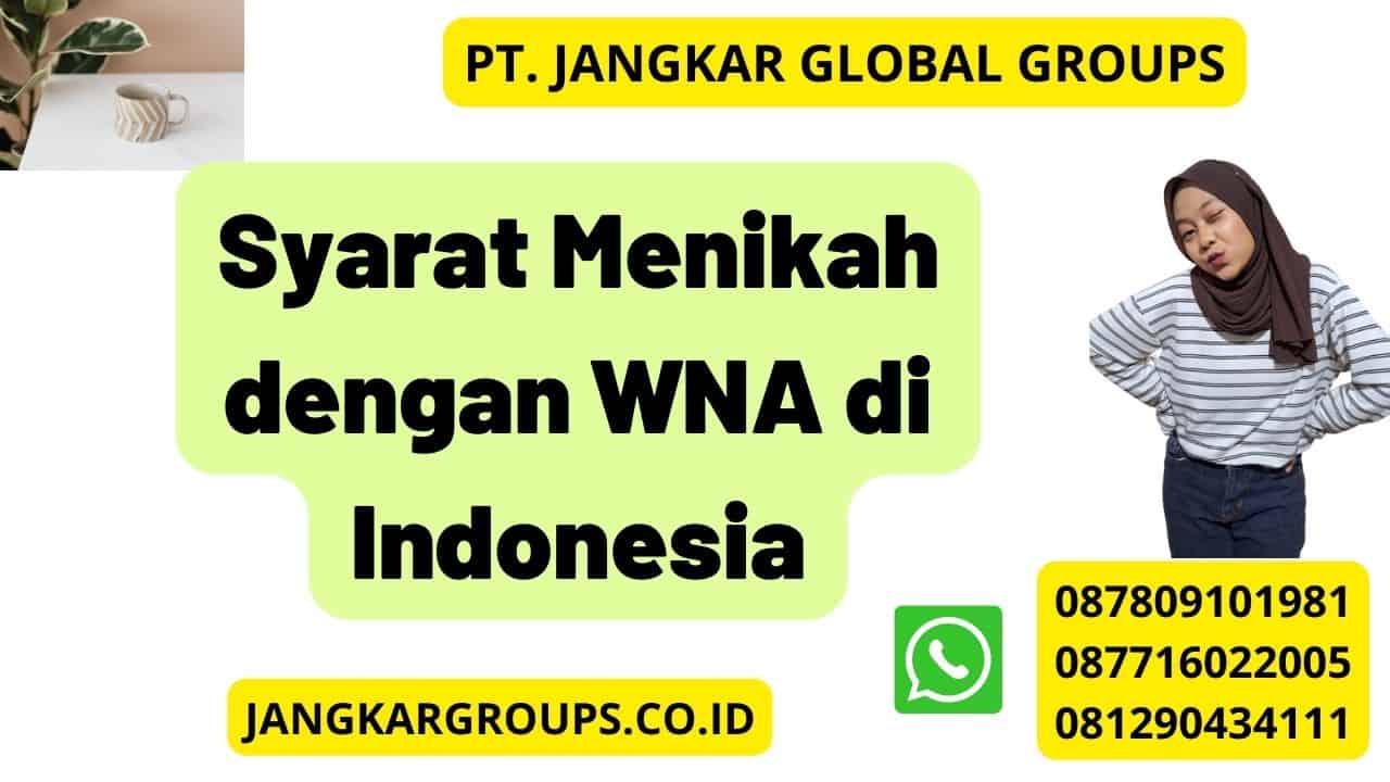 Syarat Menikah dengan WNA di Indonesia