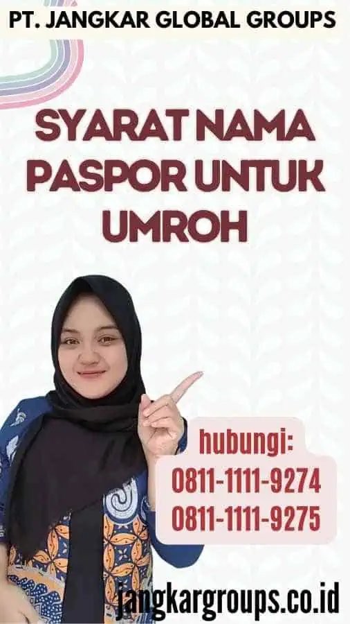 Syarat Nama Paspor untuk Umroh