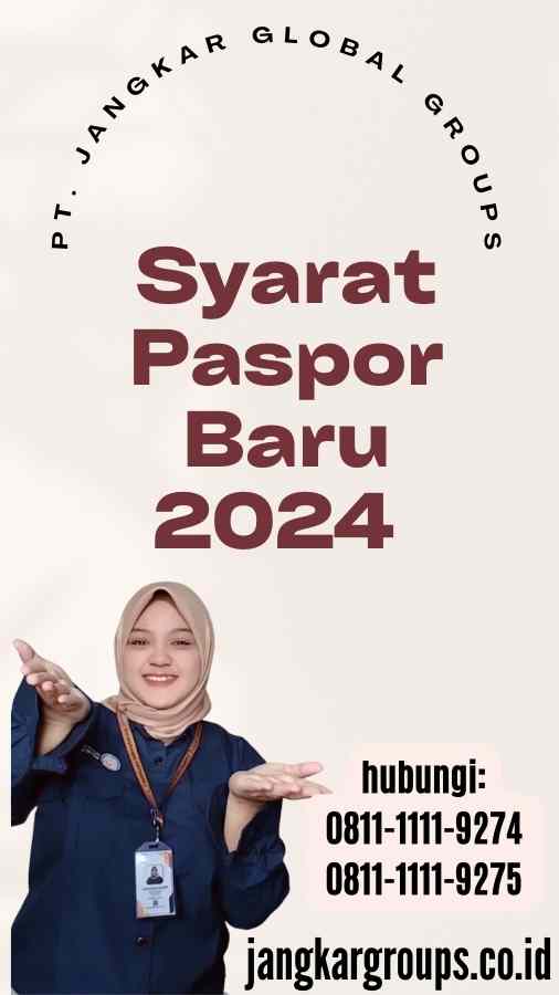 Syarat Paspor Baru 2024