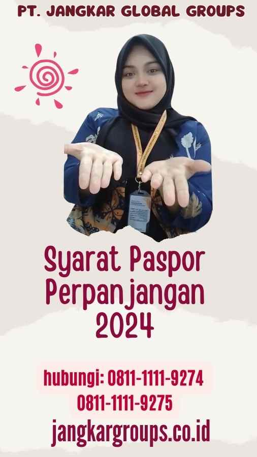 Syarat Paspor Perpanjangan 2024