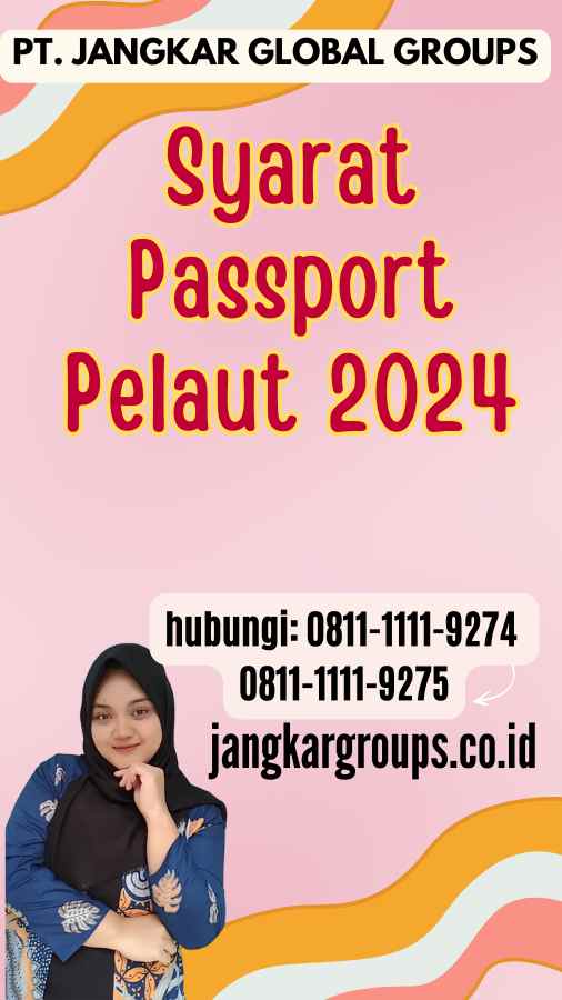 Syarat Passport Pelaut 2024