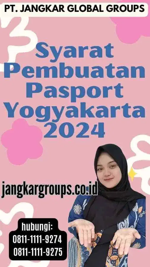 Syarat Pembuatan Pasport Yogyakarta 2024